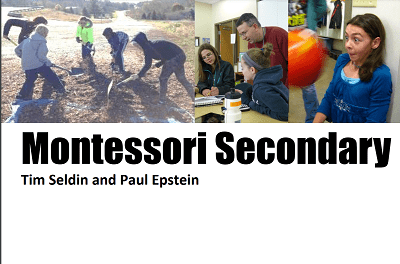 Developing a New Montessori Middle and/or High School (Video)