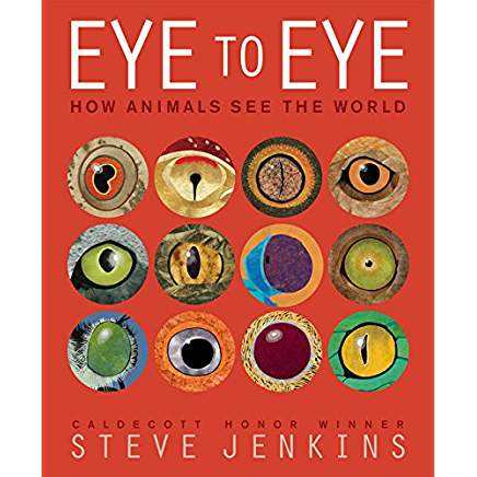 Book Review:  Eye to Eye / How Animals See the World