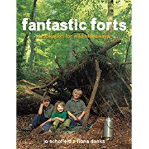 Book Review: Fantastic Forts: Inspiration for Wild Hideaways