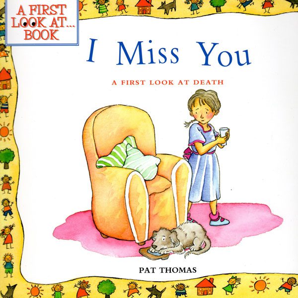 Book Review: I Miss You: A First Look at Death