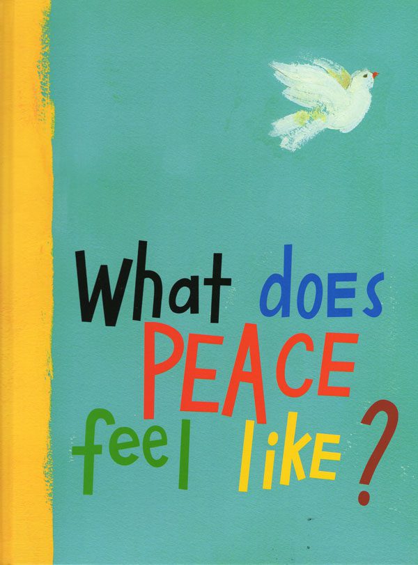 what does peace feel like?