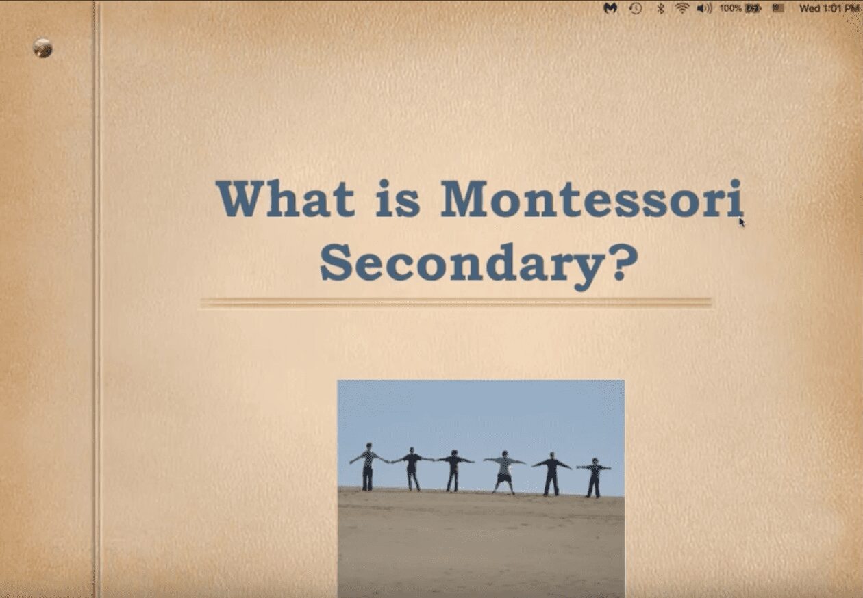 Webcast What does Montessori Middle School Look Like?