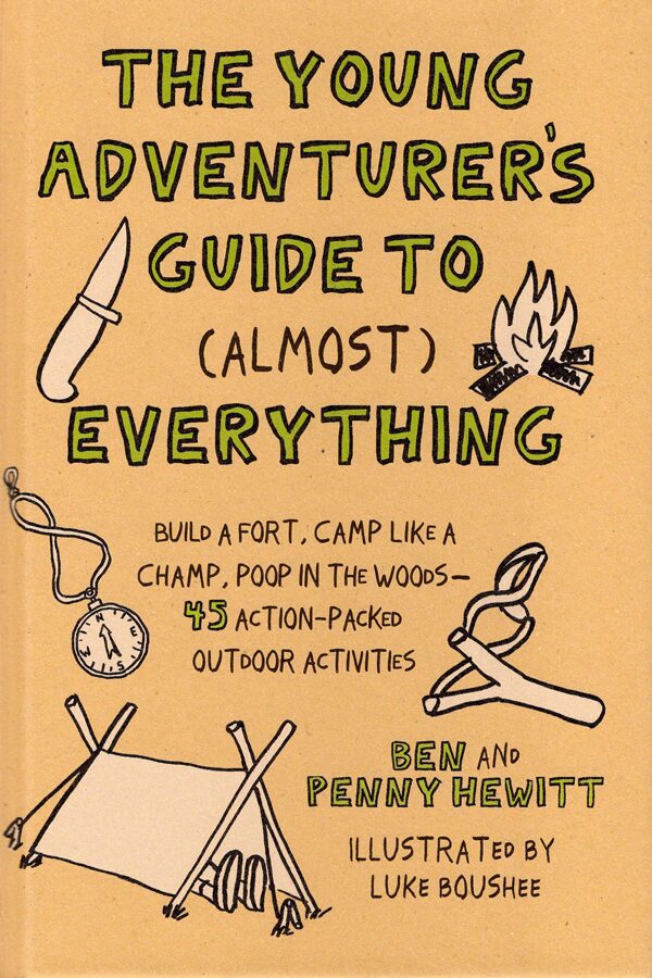 The Young Adventurer's Guide to (Almost) Everything