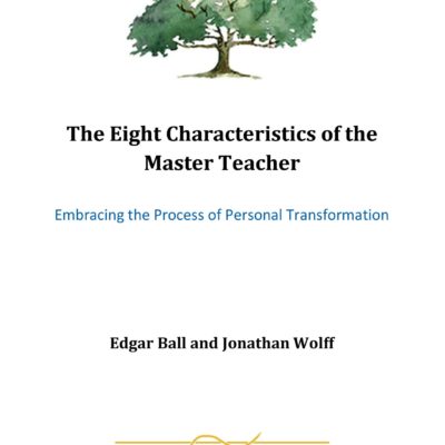 Eight Characteristics of the Master Teacher, an eBOOK by Jonathan Wolff