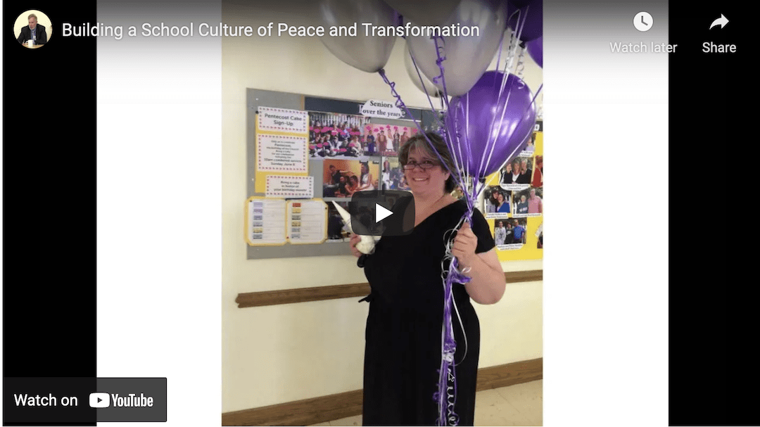 Building a School Culture of Peace and Transformation
