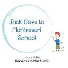 Book Review: Jack Goes to Montessori School