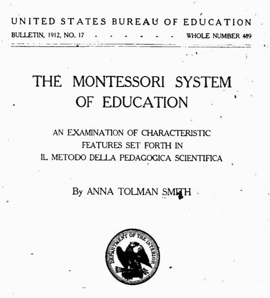 US Bureau of Education 1912 Summary of Montessori Ed