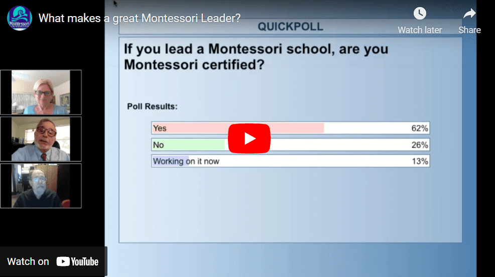 What makes a great Montessori Leader?