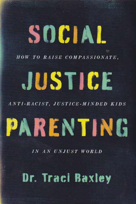6-21 Social Justice Parenting