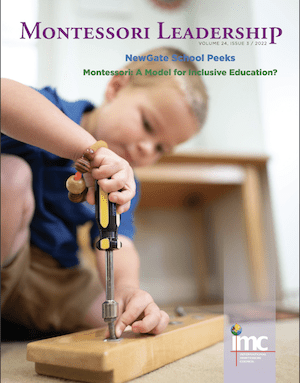 Montessori leadership | Welcome | Volume 24 Issue 3 2022