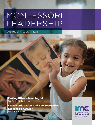 Montessori Leadership Magazine Volume 25 Issue 1 2023- Digital Issue