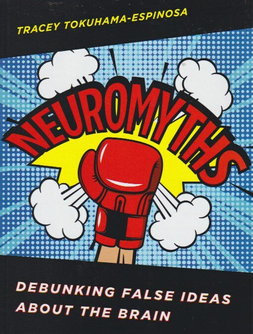 Neuromyths: Debunking False Ideas About the Brain Book review