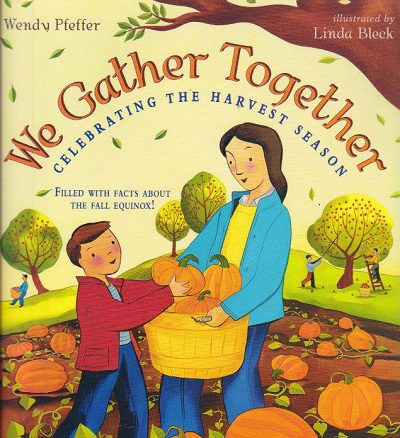 Book Review: We Gather Together: Celebrating the Harvest Season