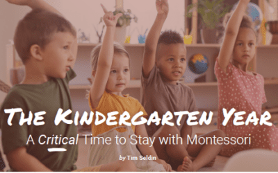 The Kindergarten Year – A Critical Time to Stay with Montessori