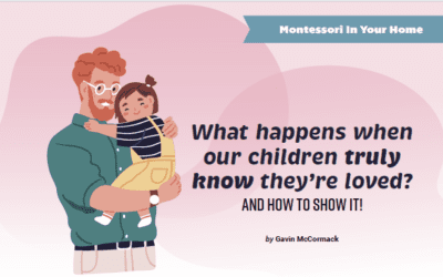 What happens when are children know they are truly loved