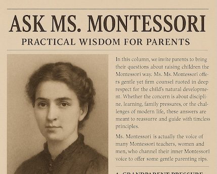 Ask Ms. Montessori – Grandparent pressure