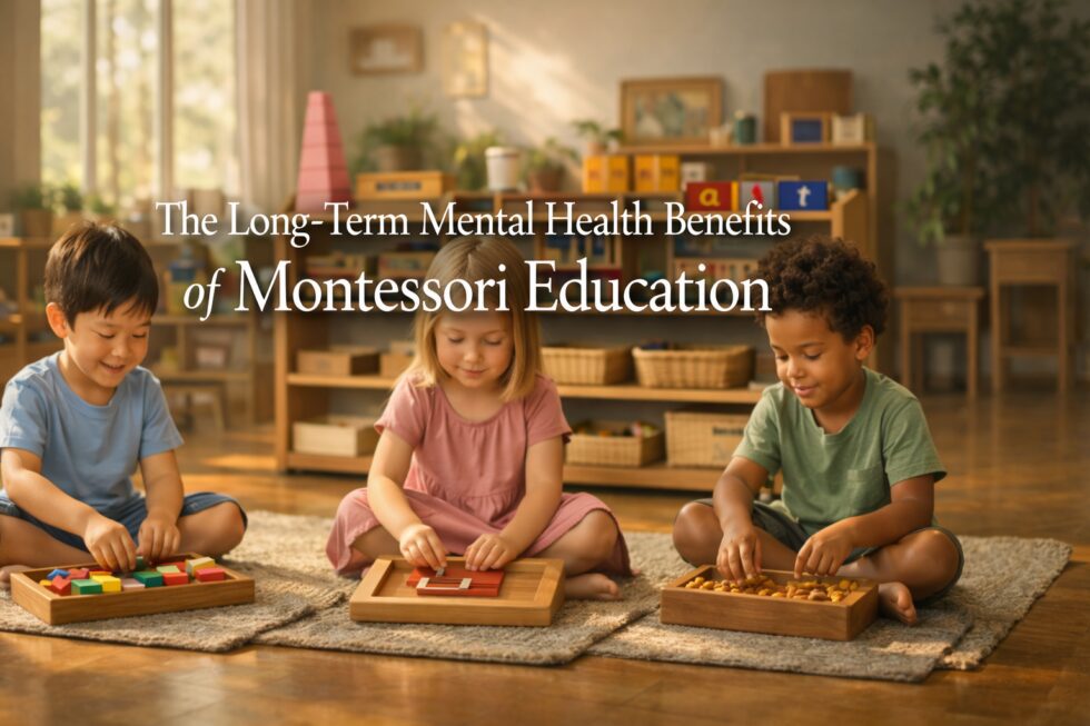 The Long-Term Mental Health Benefits of Montessori Education ...